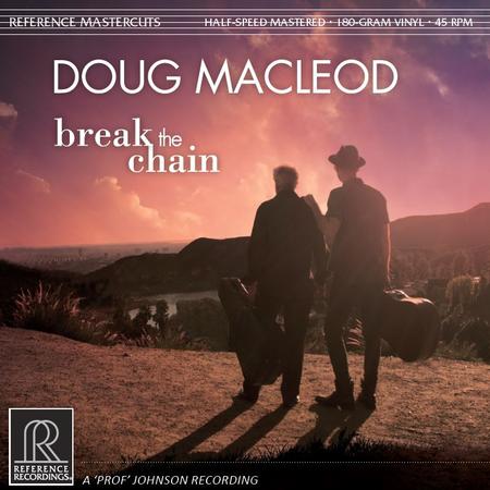 Doug MacLeod - Break The Chain - Reference Recordings - LP { Vinyl LP }