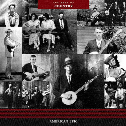 Various Artists - American Epic: The Best of Country - LP { Vinyl LP }