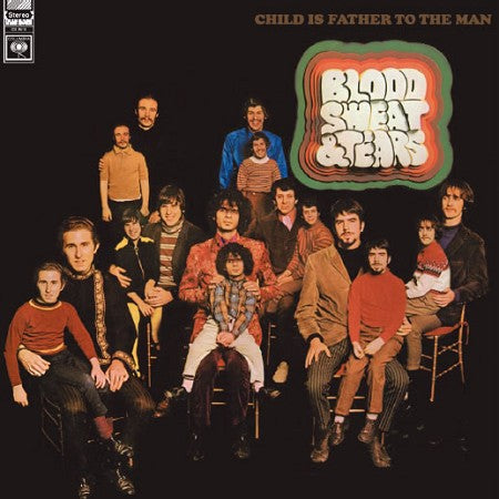 Blood, Sweat & Tears - Child Is Father To The Man - Speakers Corner LP { Vinyl LP }