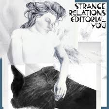 Strange Relations - Editorial You - Cassette { Vinyl LP }