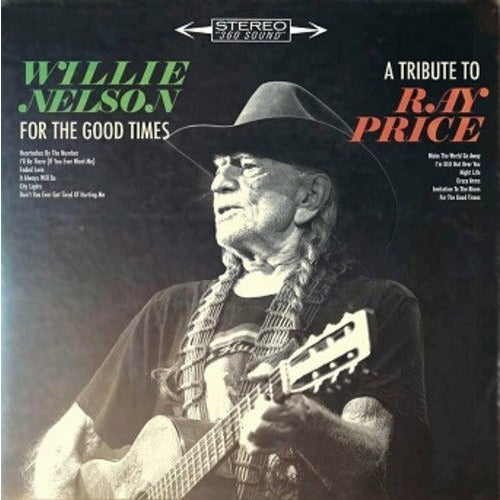 Willie Nelson - For The Good Times: A Tribute To Ray Price - LP { Vinyl LP }
