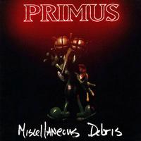 Primus - Miscellaneous Debris - 12" EP { Vinyl LP }
