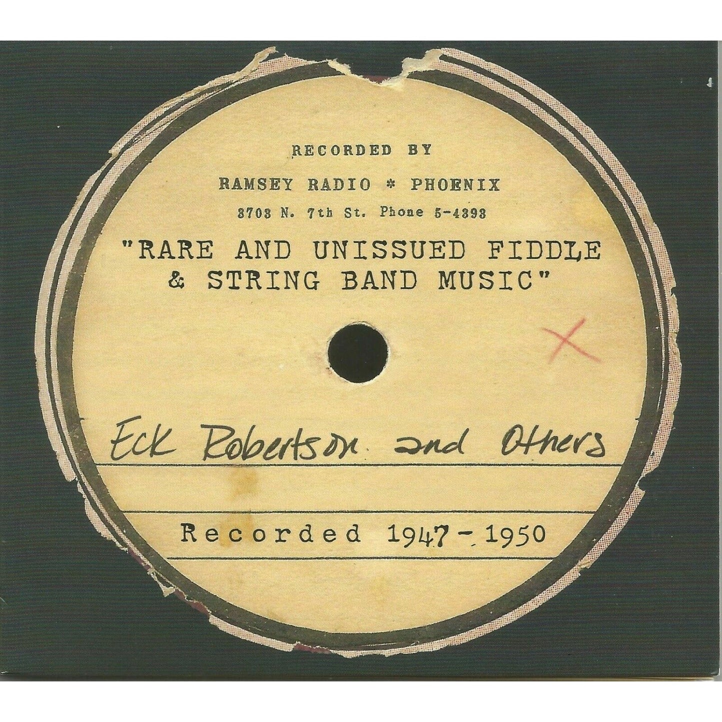 Arizona CD "Rare And Unissued Fiddle & String Band Music" '47-'50 Eck Robertson { Vinyl LP }