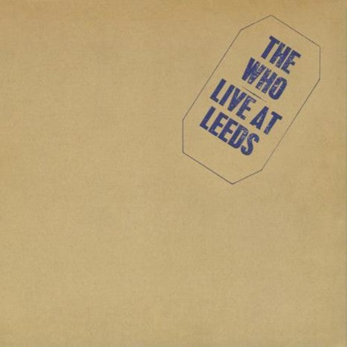 The Who - Live At Leeds - LP { Vinyl LP }