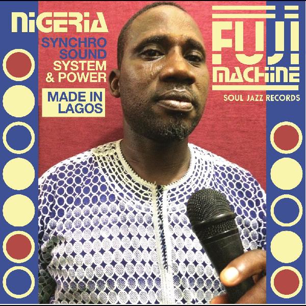 Nigeria Fuji Machine - Synchro Sound System & Power - LP { Vinyl LP }
