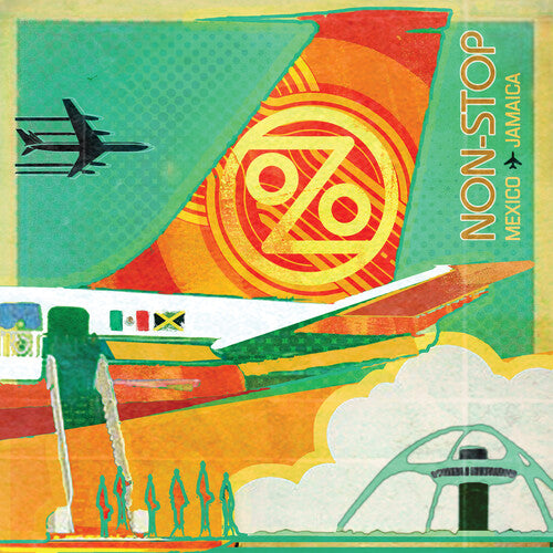 Ozomatli - Non-Stop: Mexico To Jamaica - LP { Vinyl LP }