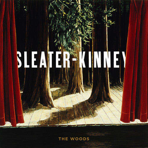 Sleater-Kinney - The Woods - LP { Vinyl LP }