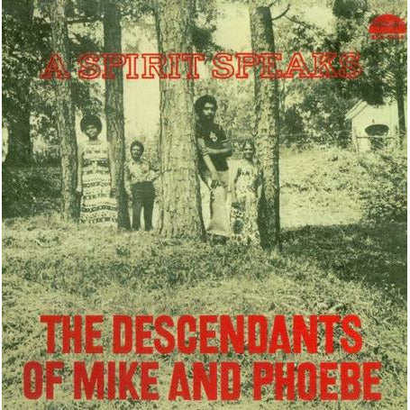 The Descendants Of Mike & Phoebe - A Spirit Speaks- Pure Pleasure LP { Vinyl LP }