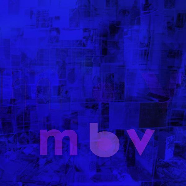 My Bloody Valentine - M B V - Gatefold LP { Vinyl LP }