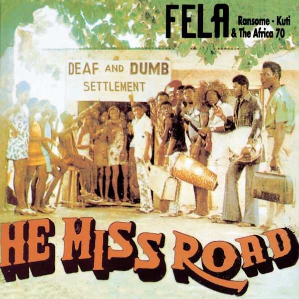 Fela Kuti - He Miss Road - LP { Vinyl LP }