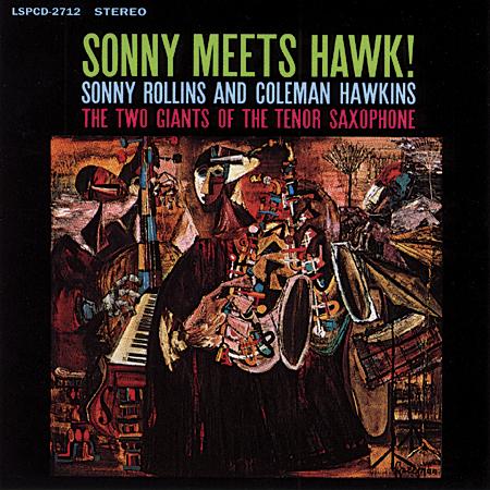 Sonny Rollins and Coleman Hawkins - Sonny Meets Hawk! - Pure Pleasure LP { Vinyl LP }