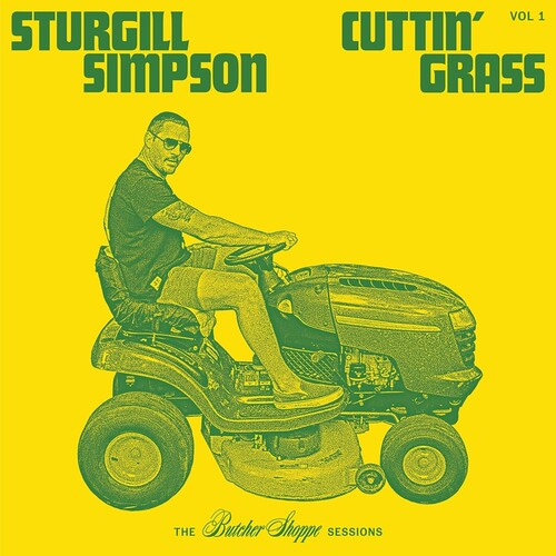 Sturgill Simpson - Cuttin' Grass Vol. 1 - LP { Vinyl LP }