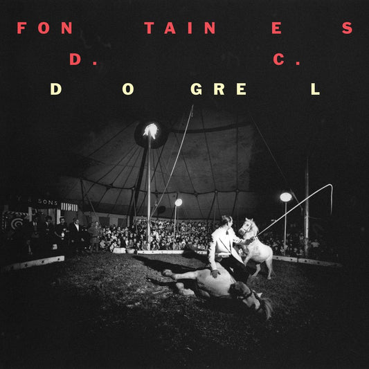Fontaines D.C. - Dogrel - LP { Vinyl LP }