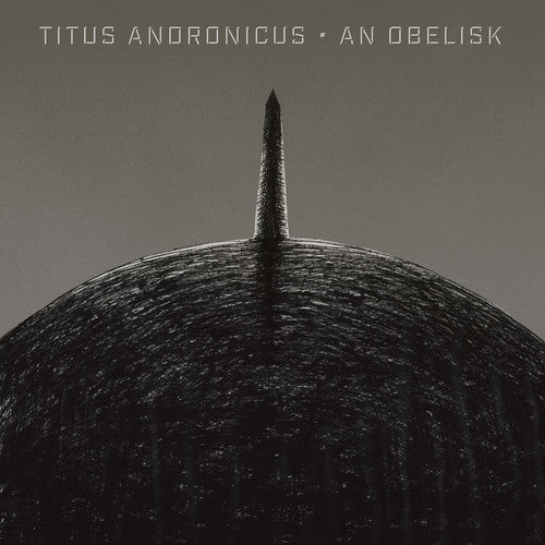 Titus Andronicus - An Obelisk { Vinyl LP }