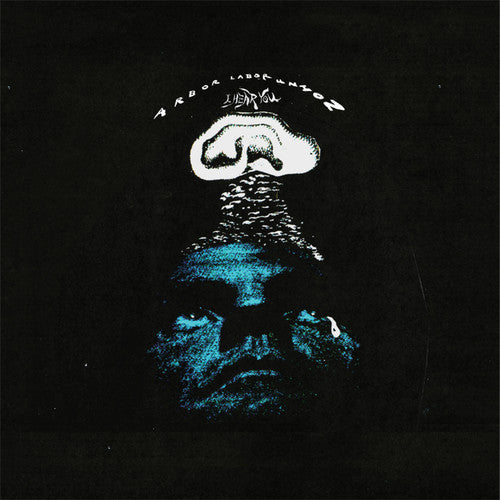 Arbor Labor Union - I Hear You - LP { Vinyl LP }