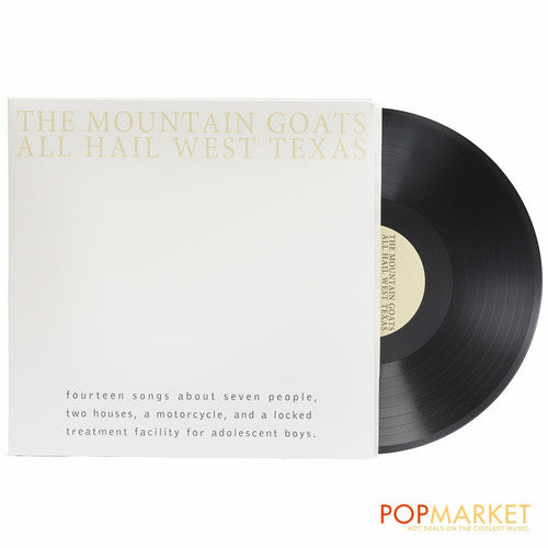 The Mountain Goats - All Hail West Texas - LP { Vinyl LP }