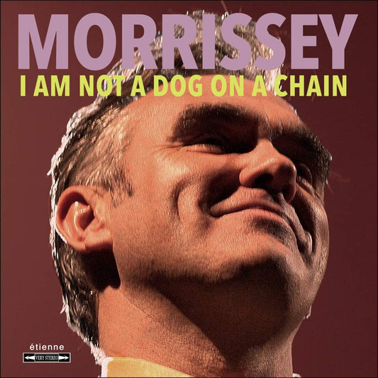 Morrissey -  I Am Not A Dog On A Chain - LP { Vinyl LP }