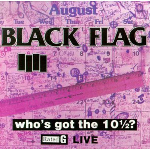 Black Flag - Who's Got The 10 1/ 2? - LP { Vinyl LP }