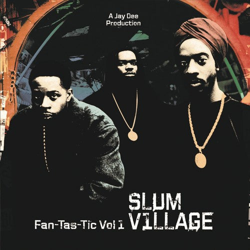 Slum Village - Fan-Tas-Tic Vol. 1 - LP { Vinyl LP }