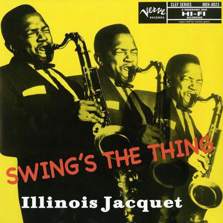 Illinois Jacquet - Swing's The Thing - Analogue Productions LP { Vinyl LP }