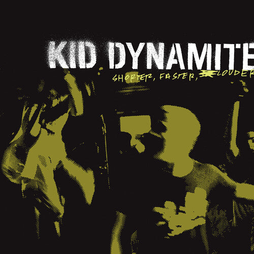 Kid Dynamite - Shorter Faster Louder - LP { Vinyl LP }