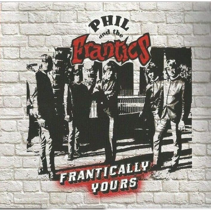 Phil and the Frantics - Frantically Yours - CD { Vinyl LP }