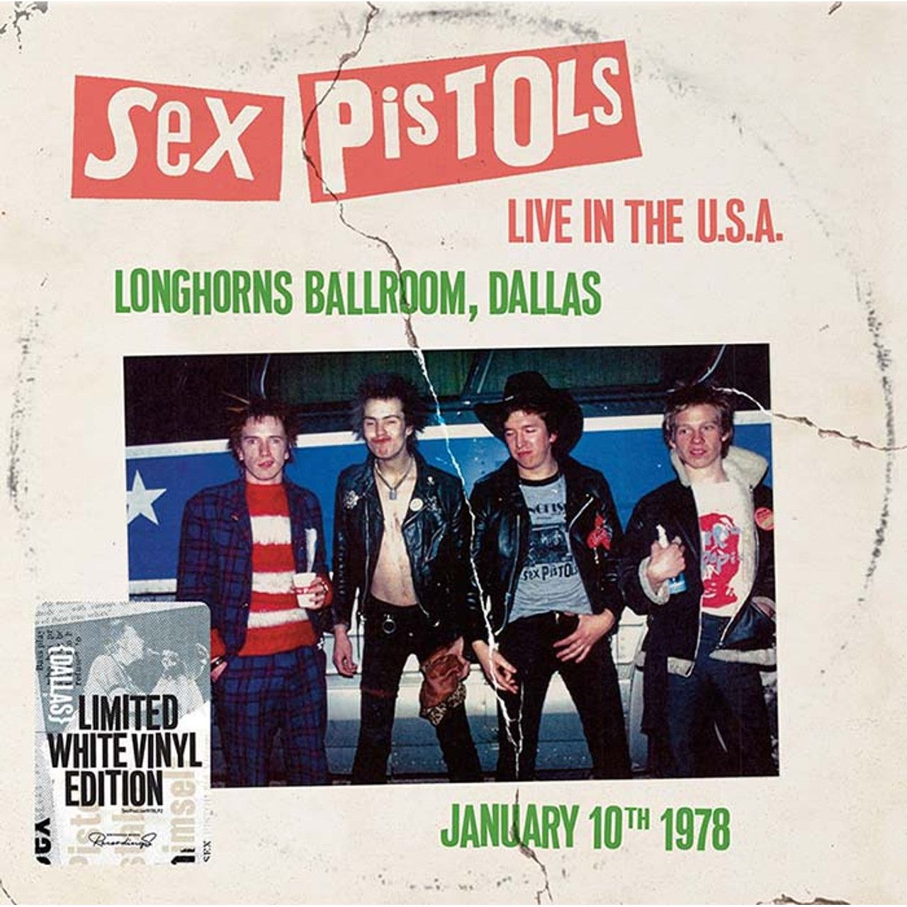 Sex Pistols - Live in the USA 1978: Longhorn Ballroom, Dallas - LP { Vinyl LP }