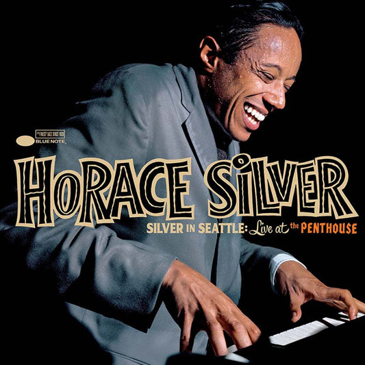 Horace Silver - Silver in Seattle: Live at the Penthouse - LP { Vinyl LP }